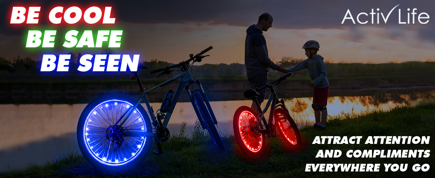 Dad and son holding a bike with Activ Life wheel lights. Text reads: Be cool, Be safe, Be Seen